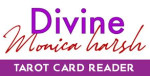 Divine Monica Harsh - Tarot Card Reader