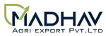 Madhav Agri Export Pvt Ltd