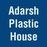 Adarsh Plastic House