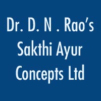 Dr. D. N . Rao's Sakthi Ayur Concepts Ltd