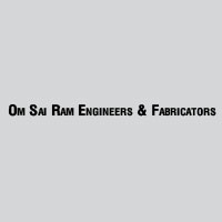 Om Sai Ram Engineers & Fabricators