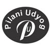 PILANI UDYOG