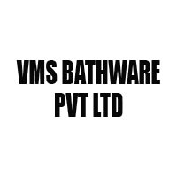 VMS Bathware Pvt Ltd