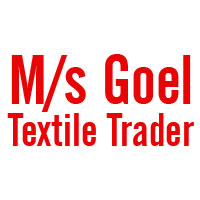 M/s Goel Textile Trader