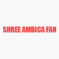 Shree Ambica Fan