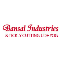 Bansal Industries & Tickly Cutting Udhyog