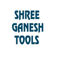 SHREE GANESH TOOLS