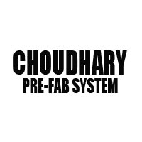 Choudhary Pre-Fab System