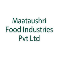 Maataushri Food Industries Pvt Ltd