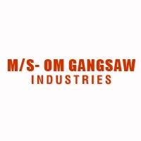 M/S- Om Gangsaw Industries