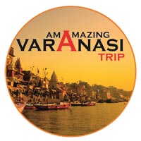 Amazing Varanasi Trip