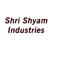 Shri Shyam Industries