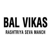 BAL VIKAS RASHTRIYA SEVA MANCH