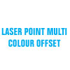 LASER POINT MULTI COLOUR OFFSET