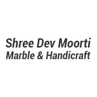 Shree Dev Moorti Marble & Handicraft