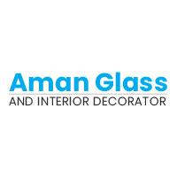 Aman Glass And Interior Decorator