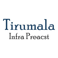 Tirumala Infra Preacst