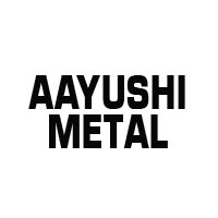 Aayushi Metal