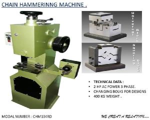 Chain Hammering Machine