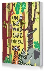 On The Wild Side by Katie Bagli