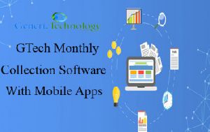 GTech Monthly Collection Software With Mobile Apps