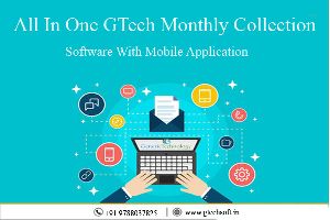 All In One GTech Monthly Collection Software With Mobile Application