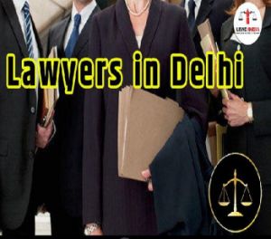 Lawyers services in Delhi