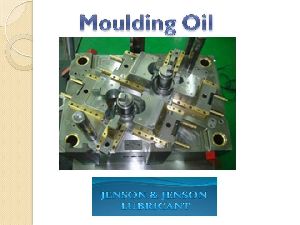 Z Premium Moulding Oil