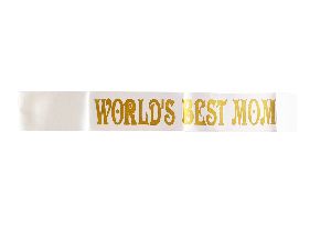 HIPPITY HOP WORLD'S BEST MOM PRINTED SASH FOR PARTY