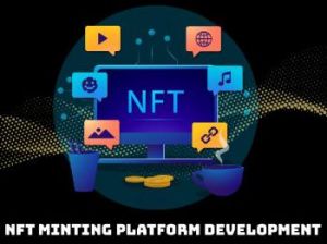 NFT Minting Platform Development