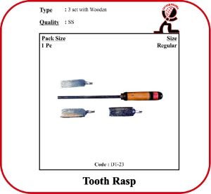 Tooth Rasp