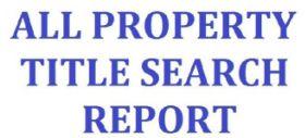 Property Title Search Report Services Call 88034 88038