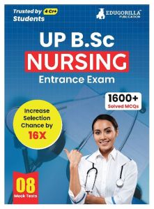 UP B.Sc Nursing Entrance Exam - 8 Full Length Mock Tests (1600 Solved Questions)