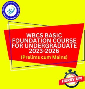 WBCS BASIC FOUNDATION COURSE FOR UNDERGRADUATE