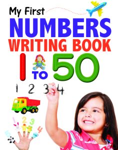 My First Numbers Writing Book 1-50