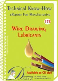 Wire Drawing Lubricants Manufacturing Technology (TNHR178)