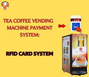 Tea Coffee Vending Payment System