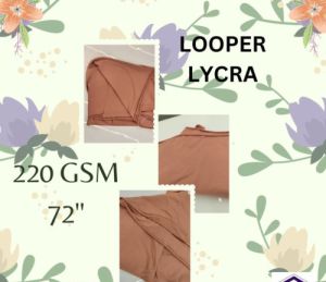 Looper Lycra Fabrics