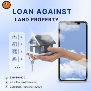 against land property loan service