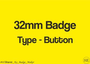 32mm Customized Button Badge