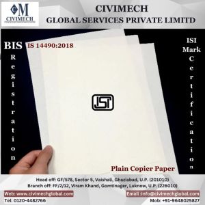 BIS Registration / ISI Mark Certification of Plain copier paper