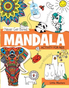 Mandala: Never Get Bored Activity For Kids