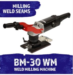 BM-30 WM WELD MILLING MACHINE