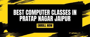 best computer classes in pratap nager jaipur