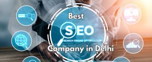 Best SEO Company in Dwarka, Delhi