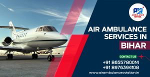 Air Ambulance Services in Bihar