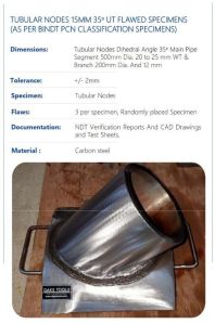 TUBULAR NODES 15MM 35DEGREE UT FLAWED SPECIMENS (AS PER BINDT PCN CLASSIFICATION SPECIMENS)