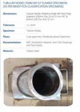 TUBULAR NODES 15MM 40DEGREE UT FLAWED SPECIMENS (AS PER BINDT PCN CLASSIFICATION SPECIMENS)