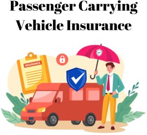 Passenger Carrying Vehicle Insurance Service