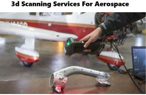 3d Scanning Services For Aerospace